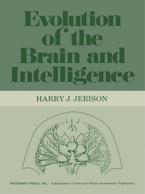 Title details for Evolution of the Brain and Intelligence by Harry Jerison - Wait list